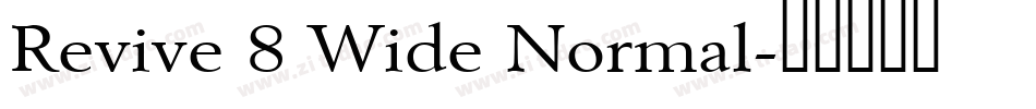 Revive 8 Wide Normal字体转换